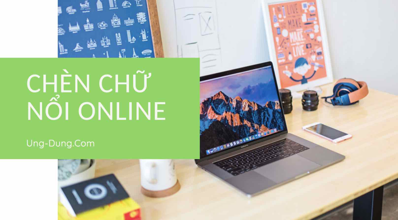 chen chu noi online