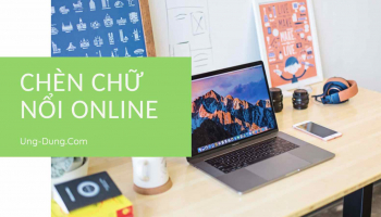 Chèn chữ nổi trên ảnh online | Chèn chữ lên ảnh trực tuyến