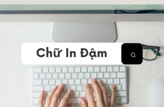 Tạo Chữ In Đậm Online: 6 Kiểu Độc Đáo & Thu Hút Nhất