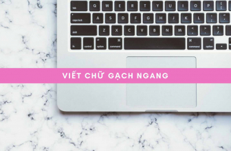 Viết Chữ Gạch Ngang Online | Thêm Dấu Gạch Ngang